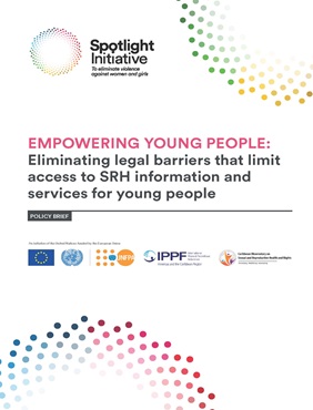 EMPOWERING YOUNG PEOPLE: Eliminating legal barriers that limit access to SRH information and services for young people - Policy 