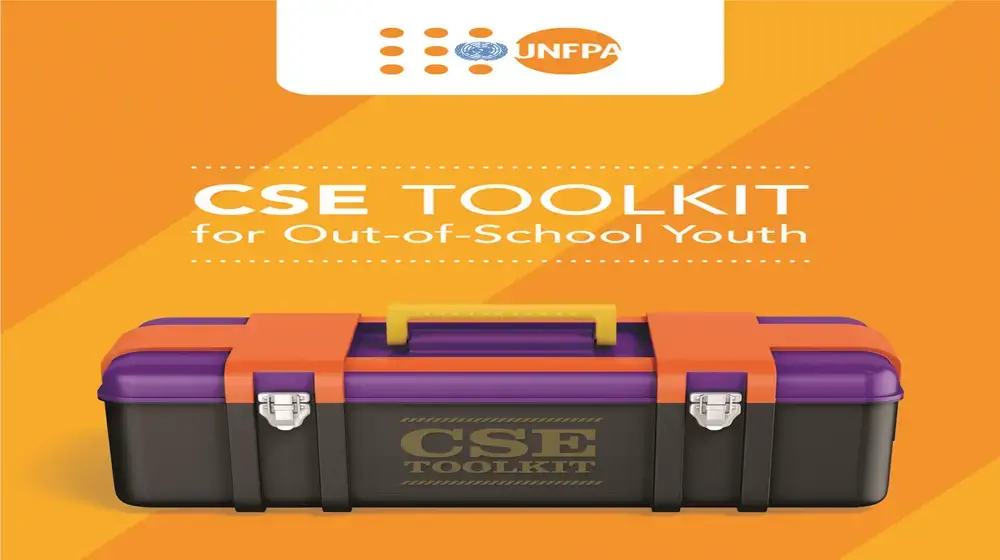 Comprehensive Sexuality Education (CSE) TOOLKIT for Out-of-School Youth