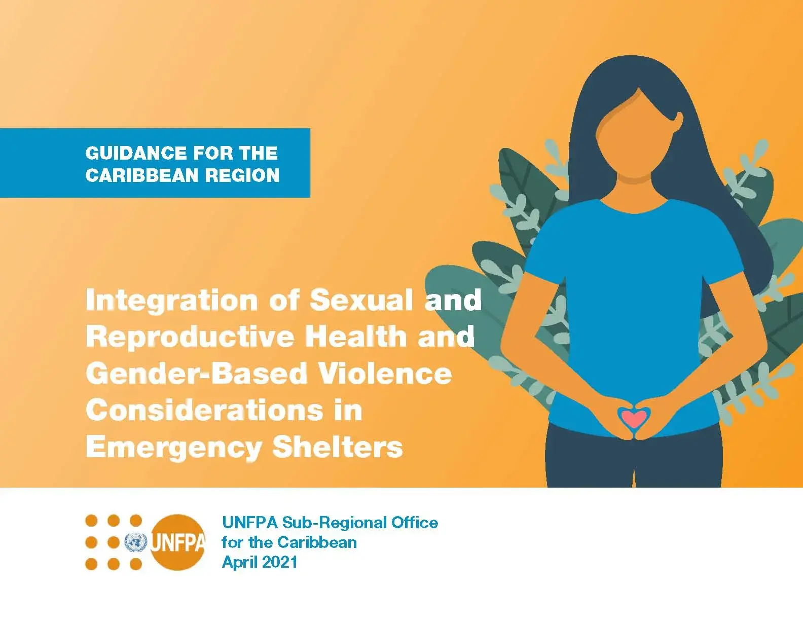 Integration of Sexual and Reproductive Health and Gender-Based Violence Considerations in Emergency Shelters