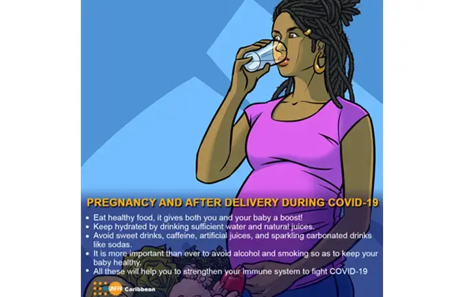 A Healthy Body: Pregnancy and After Delivery during COVID-19 - Eat healthy food, Keep hydrated and Strengthen your immune system. 