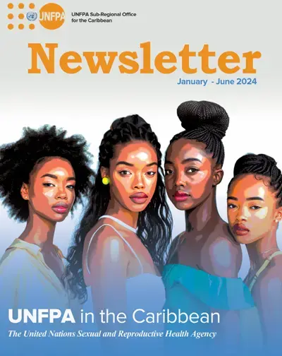 UNFPA in the Caribbean Newsletter - January - June 2024