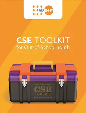 Comprehensive Sexuality Education (CSE) TOOLKIT for Out-of-School Youth