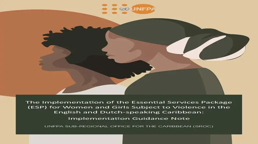 The Implementation of the Essential Services Package (ESP) for Women and Girls Subject to Violence in the English and Dutch-speaking Caribbean: Implementation Guidance Note